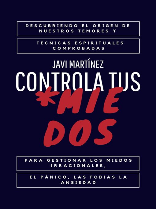 Title details for Controla Tus Miedos by Javi Martínez - Available